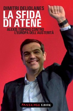 Cover La sfida di Atene. Alexis Tsipras contro l'Europa dell'austerità (eBook, ePUB)