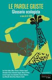 Le parole giuste (eBook, ePUB) Le parole giuste (eBook, ePUB)