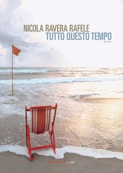Tutto questo tempo (eBook, ePUB) - Ravera Rafele, Nicola