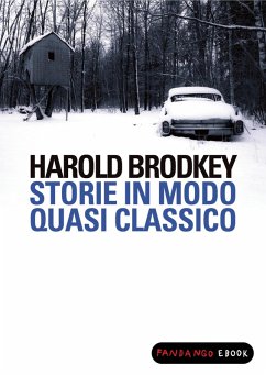 Storie in modo quasi classico (eBook, ePUB) - Brodkey, Harold