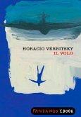 Il volo. Le rivelazioni di un militare pentito sulla fine dei desaparecidos (eBook, ePUB)