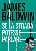 Se la strada potesse parlare (eBook, ePUB)