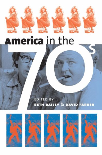 America in the Seventies (eBook, ePUB) America in the Seventies (eBook, ePUB)
