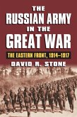 The Russian Army in the Great War (eBook, ePUB) The Russian Army in the Great War (eBook, ePUB)