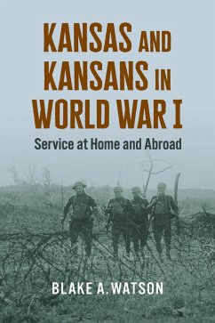 Cover Kansas and Kansans in World War I (eBook, ePUB)