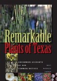 Remarkable Plants of Texas (eBook, ePUB) Remarkable Plants of Texas (eBook, ePUB)