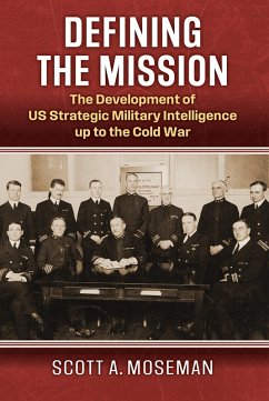 Defining the Mission (eBook, ePUB) - Moseman, Scott A.