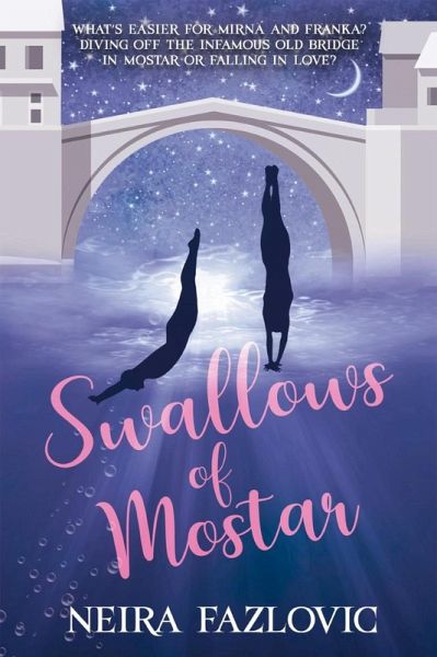 Swallows of Mostar (eBook, ePUB) Swallows of Mostar (eBook, ePUB)