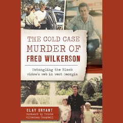 The Cold Case Murder of Fred Wilkerson (MP3-Download) - Bryant, Clay