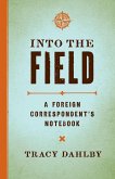 Into the Field (eBook, ePUB)
