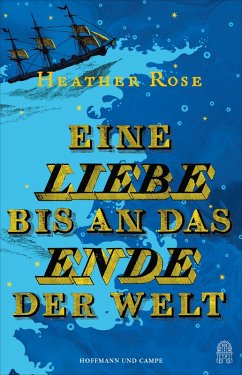 Eine Liebe bis an das Ende der Welt (eBook, ePUB) - Rose, Heather