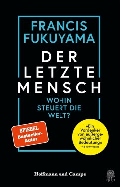 Der letzte Mensch (eBook, ePUB) - Fukuyama, Francis