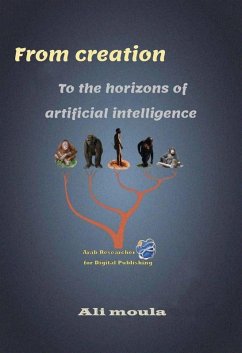 Cover From Creation to the Horizons of Artificial Intelligence (eBook, ePUB)