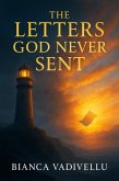 The Letters God Never Sent (eBook, ePUB) The Letters God Never Sent (eBook, ePUB)