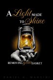 A Light Made to Shine (eBook, ePUB) A Light Made to Shine (eBook, ePUB)