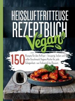 Cover Heißluftfritteuse Rezeptbuch Vegan