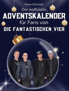 Cover Der inoffizielle Adventskalender für Fans von Die Fantastischen Vier