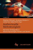 Audiovisuelle Mehrdeutigkeit Audiovisuelle Mehrdeutigkeit