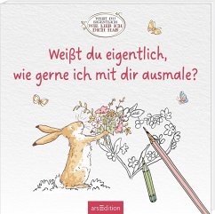 Cover Weißt du eigentlich, wie gerne ich mit dir ausmale?