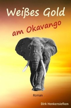 Cover Weißes Gold am Okavango