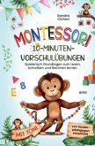 Montessori 10-Minuten-Vorschulübungen Montessori 10-Minuten-Vorschulübungen