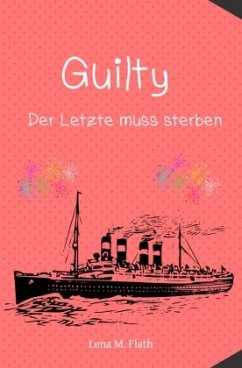 Cover Guilty - Der Letzte muss sterben
