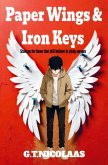 Paper Wings and iron keys