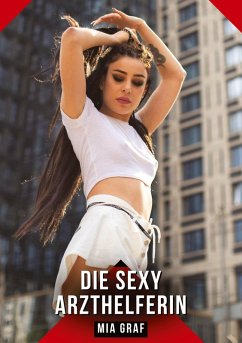Die sexy Arzthelferin - Graf, Mia