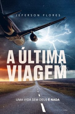 A última viagem - Jeferson Flores