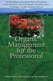 Organic Management for the Professional (eBook, ePUB) Organic Management for the Professional (eBook, ePUB)
