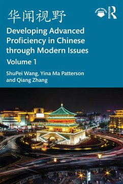 Cover Developing Advanced Proficiency in Chinese through Modern Issues Volume I (eBook, PDF)