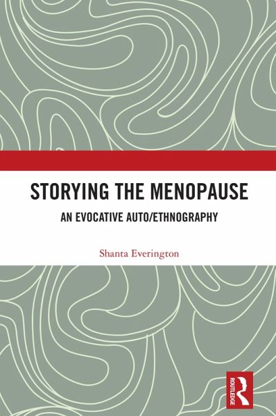 Storying the Menopause (eBook, ePUB)