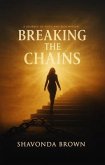 Breaking the Chains (eBook, ePUB)