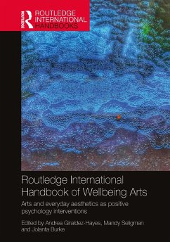Routledge International Handbook of Wellbeing Arts (eBook, ePUB) Cover Routledge International Handbook of Wellbeing Arts (eBook, ePUB)