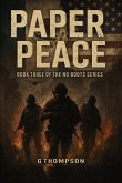 Paper Peace (No Boots) (eBook, ePUB)