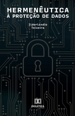 Hermenêutica à Proteção de Dados (eBook, ePUB) Cover Hermenêutica à Proteção de Dados (eBook, ePUB)
