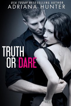 Truth Or Dare (eBook, ePUB) - Adriana Hunter