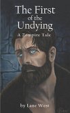 The First of the Undying