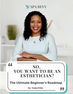Cover So, You Want to be an Esthetician?