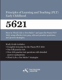 Praxis® 5621 Principles of Learning and Teaching (PLT) Early Childhood