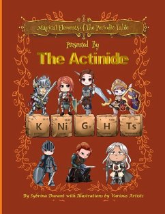 Magical Elements of the Periodic Table Presented By The Actinide Knights