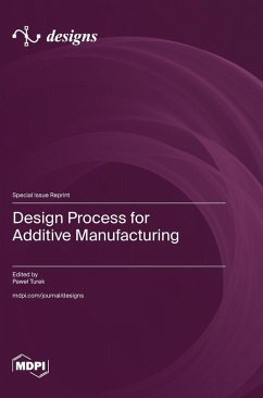 Design Process for Additive Manufacturing Design Process for Additive Manufacturing