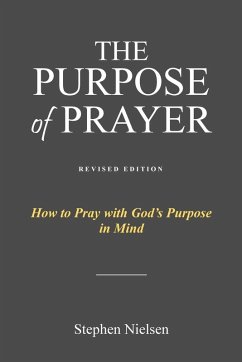 Cover THE PURPOSE OF PRAYER