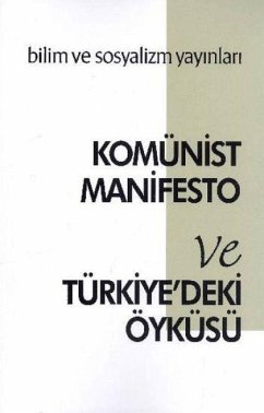 Komünist Manifesto ve Türkiyedeki Öyküsü Cover Komünist Manifesto ve Türkiyedeki Öyküsü