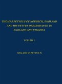 Thomas Petyous of Norwich, England and His Pettus Descendants in England and Virginia