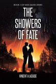 The Showers of Fate