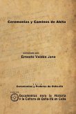 Ceremonias y Caminos de Abita