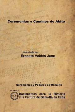 Ceremonias y Caminos de Abita - Valdés Jane, Ernesto