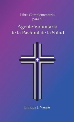 Cover Libro Complementario para el Agente Voluntario de la Pastoral de la Salud