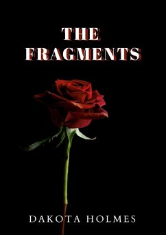 The Fragments - Holmes, Dakota
